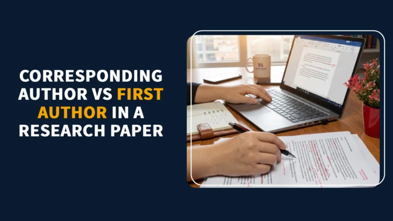 Read more about the article Corresponding Author vs First Author in a Research Paper