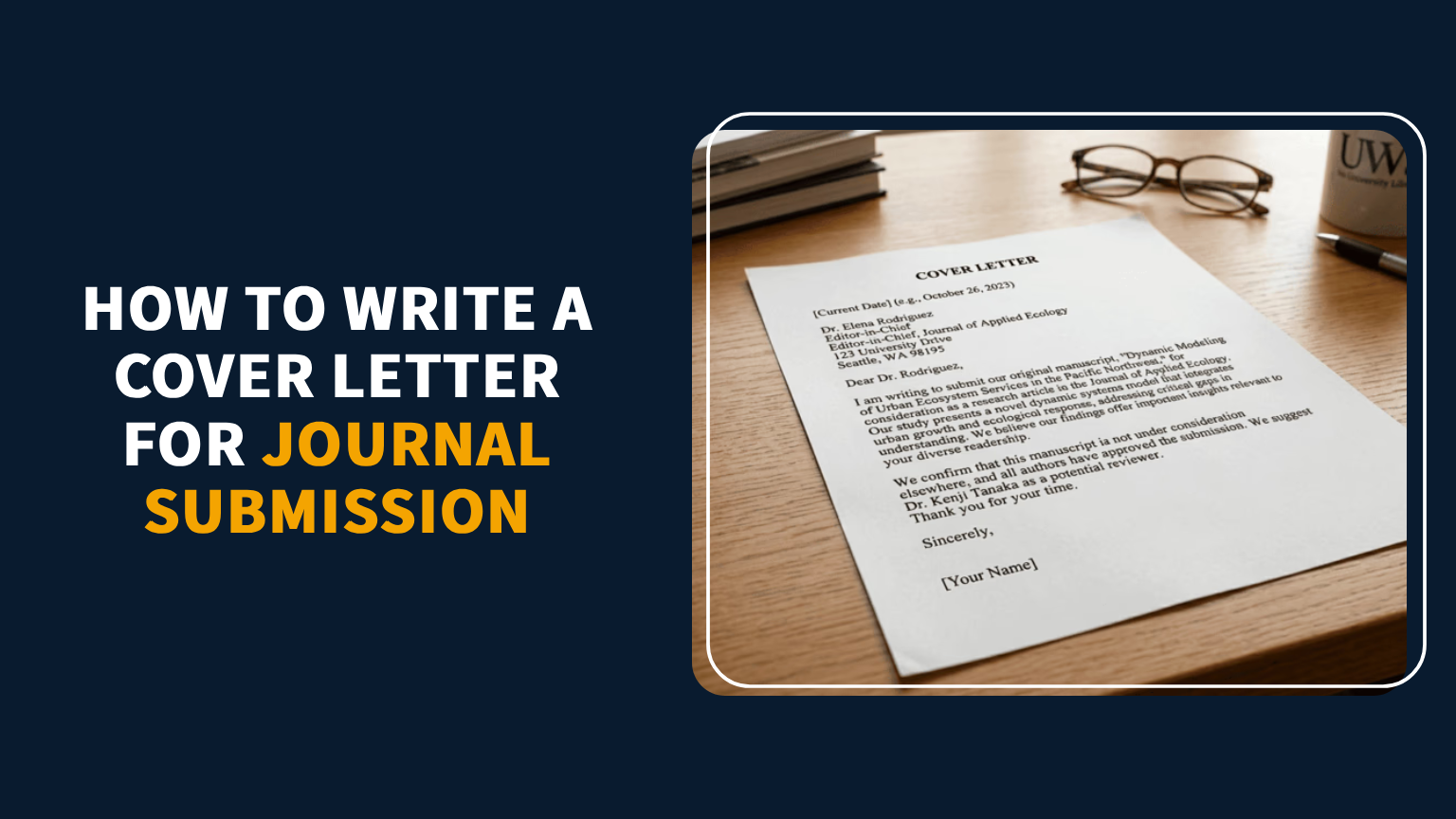 You are currently viewing How to Write a Cover Letter for Journal Submission