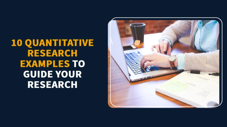 Read more about the article 10 Quantitative Research Examples to Guide Your Research