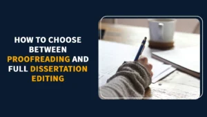 Proofreading and Dissertation Editing